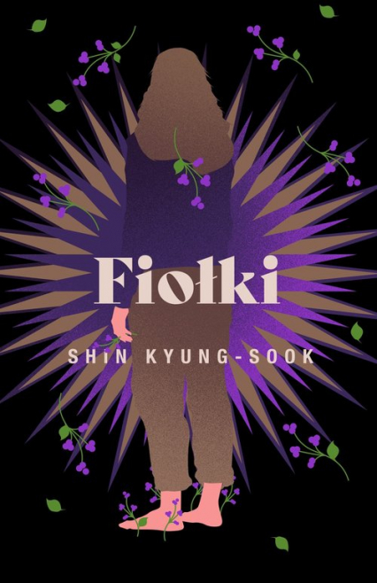 Fiołki - Kyung-sook Shin | okładka