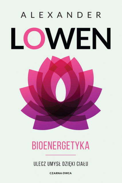 Bioenergetyka - Alexander Lowen | okładka