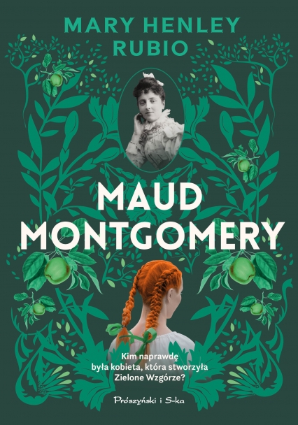 Maud Montgomery
 - Mary Henley-Rubio | okładka