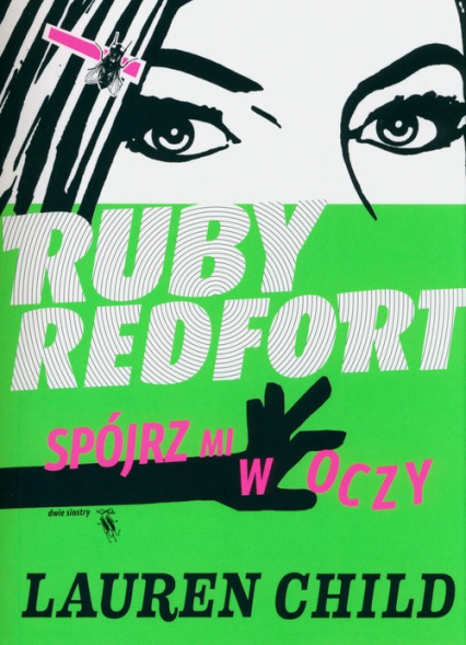Ruby Redfort Spójrz mi w oczy - Lauren Child | okładka