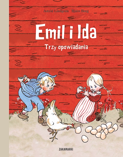 Emil i Ida. Trzy opowiadania
 - Astrid Lindgren, Bjorn Berg | okładka