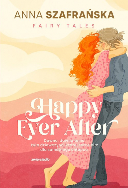 Happy Ever After II tom przygód Mai i Kajetana - Anna Szafrańska | okładka