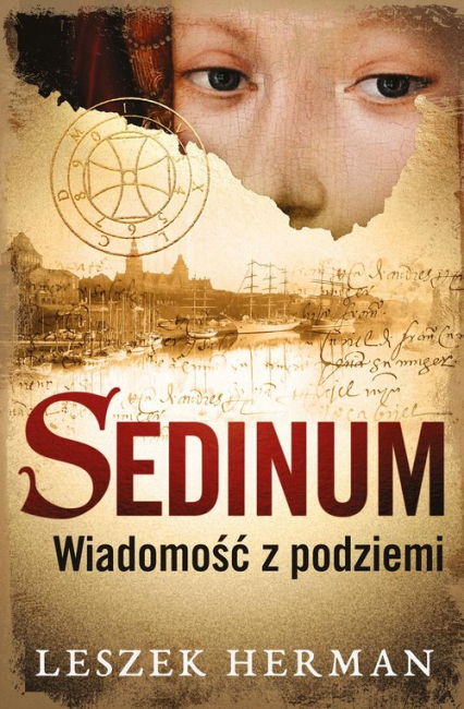 Sedinum. Wiadomość z podziemi - Leszek Herman | okładka