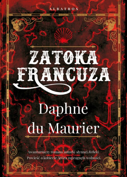 Zatoka Francuza - Daphne du Maurier | okładka