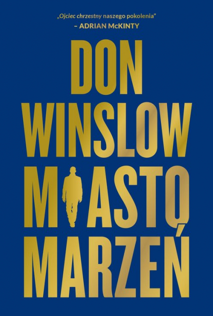 Miasto marzeń - Don Winslow | okładka