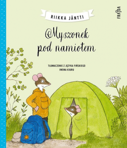 Myszonek pod namiotem - Riikka Jäntti | okładka