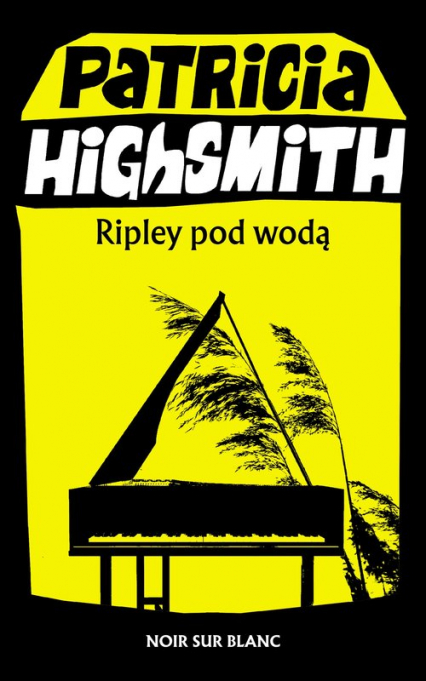 Ripley pod wodą - Patricia Highsmith | okładka