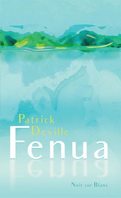 Fenua - Patrick Deville | okładka