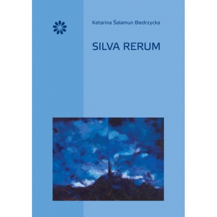 Silva Rerum - Salamun Biedrzycka Katarina | okładka