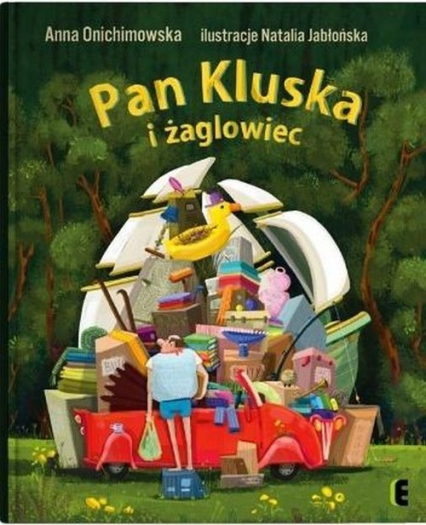Pan Kluska i żaglowiec - Anna Onichimowska | okładka