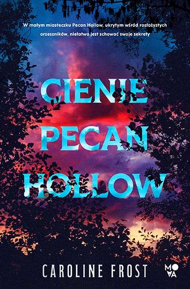 Cienie Pecan Hollow
 - Caroline Frost | okładka