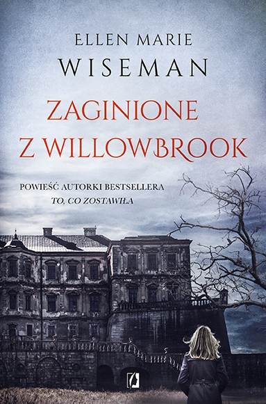 Zaginione z Willowbrook
 - Ellen Marie Wiseman | okładka