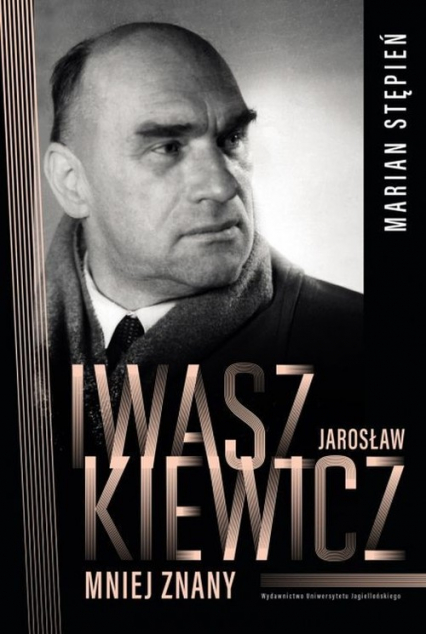 Jarosław Iwaszkiewicz mniej znany - Marian Stępień | okładka