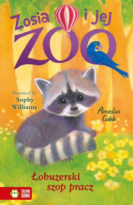 Zosia i jej zoo Łobuzerski szop pracz - Amelia Cobb | okładka