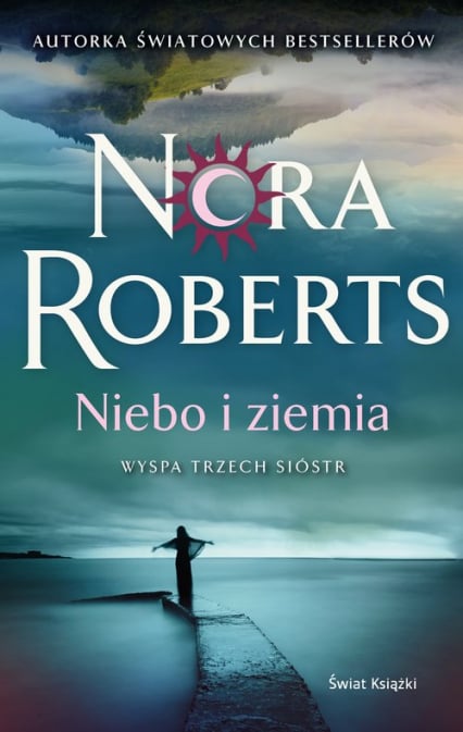 Niebo i ziemia - Nora Roberts | okładka