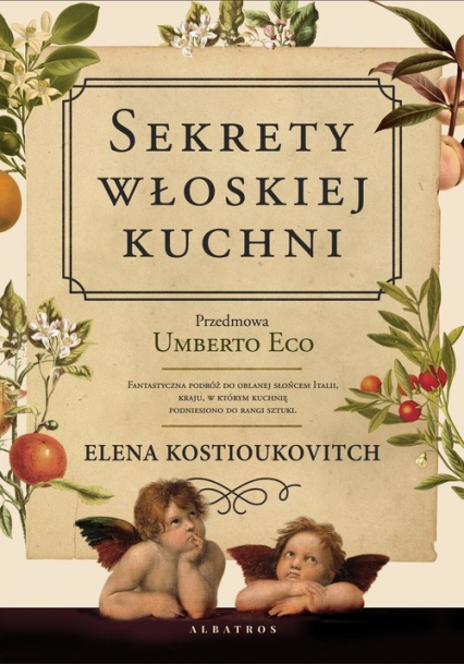 Sekrety włoskiej kuchni - Elena Kostiukovitch | okładka