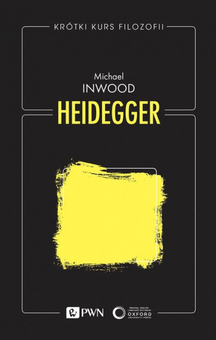 Krótki kurs filozofii. Heidegger - Michael Inwood | okładka