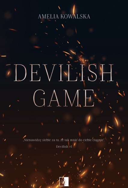 Devilish Game. Devilish. Tom 1
 - Amelia Kowalska | okładka