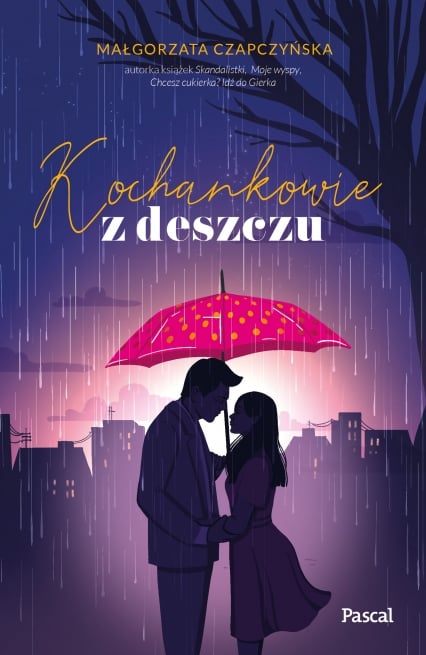 Kochankowie z deszczu
 - Małgorzata Czapczyńska | okładka