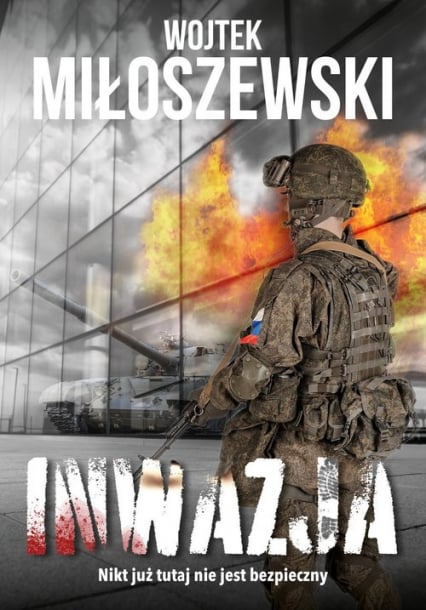 Inwazja - Wojciech Miłoszewski | okładka