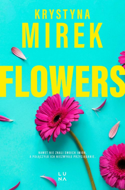 Flowers - Krystyna Mirek | okładka