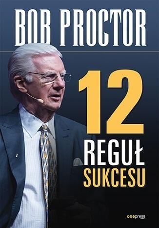 12 reguł sukcesu
 - Bob Proctor | okładka