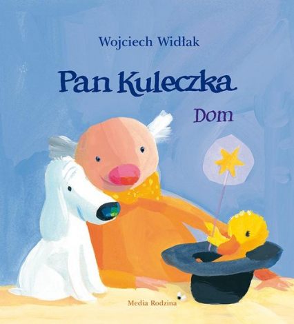 Pan Kuleczka. Dom - Wojciech Widłak | okładka