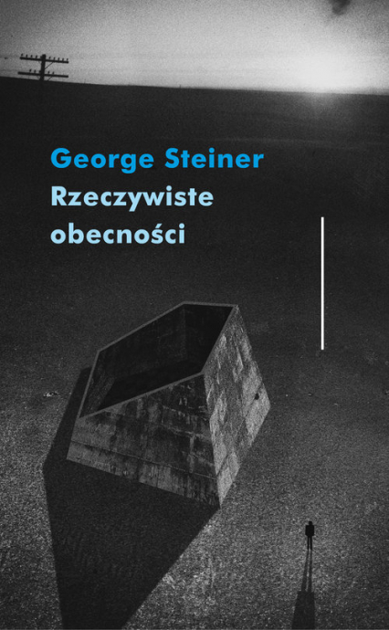 Rzeczywiste obecności - George Steiner | okładka