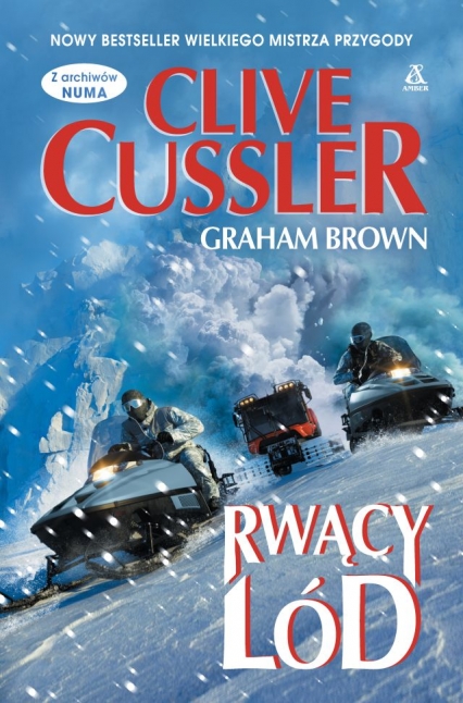 Rwący lód
 - Graham Brown, Clive Cussler  | okładka