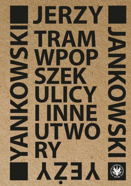 Tram wpopszek ulicy i inne utwory - Jerzy Jankowski | okładka