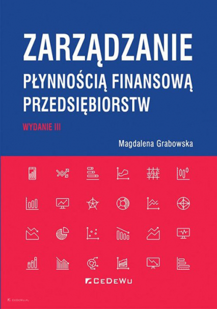 Zarządzanie płynnością finansową przedsiębiorstw - Grabowska Magdalena | okładka