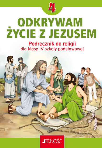 Katechizm 4 Podręcznik Odkrywam życie z Jezusem Szkoła podstawowa - Kondrak Elżbieta, Mielnicki Krzysztof | okładka