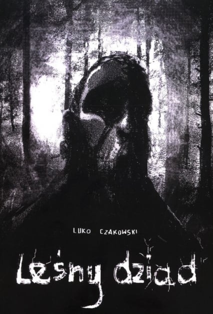 Leśny dziad - Luko Czakowski | okładka