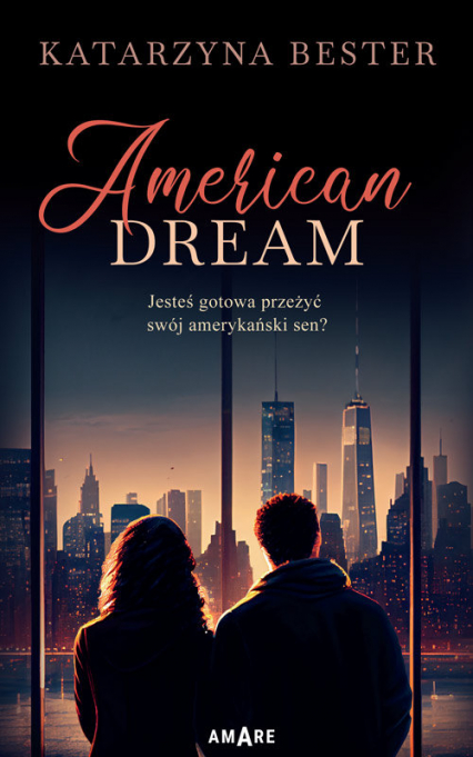 American Dream - Katarzyna Bester | okładka