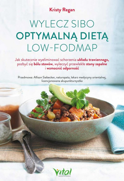 Wylecz SIBO optymalną dietą low-fodmap - Kristy Regan | okładka