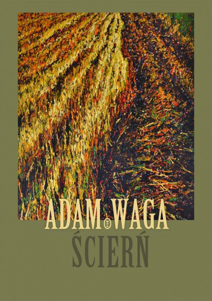 Ścierń - Adam Waga | okładka