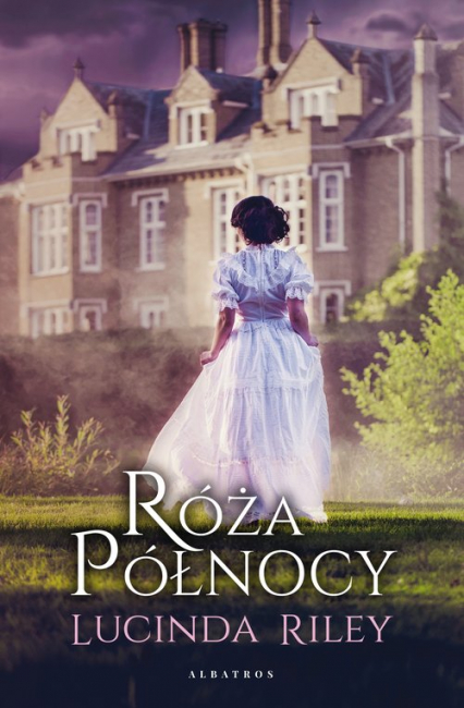 Róża północy - Lucinda Riley | okładka