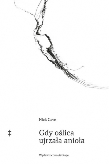 Gdy oślica ujrzała anioła - Nick Cave | okładka