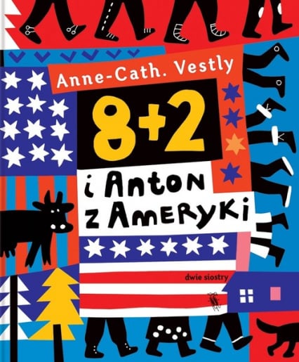 8-2 i Anton z Ameryki - Anne-Cath Vestly | okładka