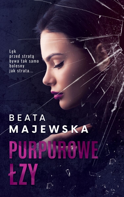 Purpurowe łzy
 - Beata Majewska | okładka