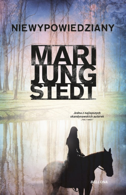 Niewypowiedziany - Jungstedt Mari | okładka