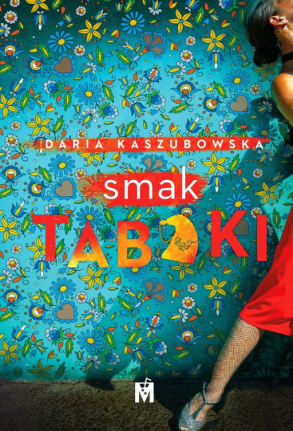 Smak tabaki - Daria Kaszubowska | okładka