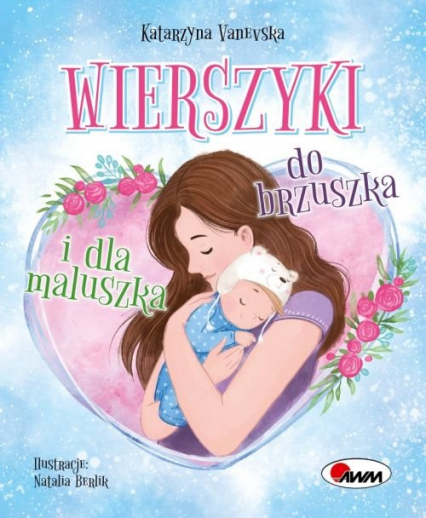 Wierszyki do brzuszka i dla maluszka - Katarzyna Vanevska | okładka