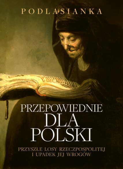 Przepowiednie dla Polski - Podlasianka | okładka