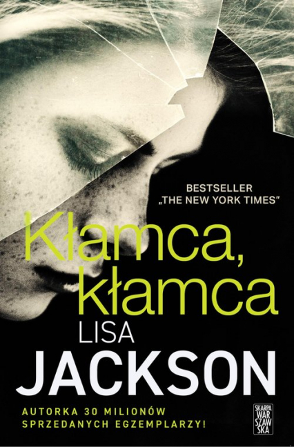 Kłamca, kłamca - Lisa Jackson | okładka