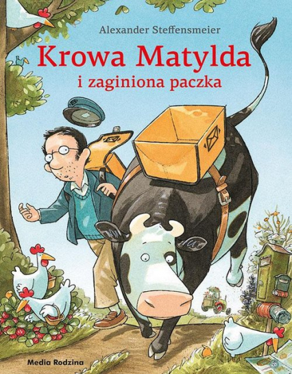 Krowa Matylda i zaginiona paczka wydanie zeszytowe - Alexander Steffensmeier | okładka