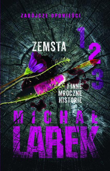 Zemsta i inne mroczne historie 2 - Michał Larek | okładka