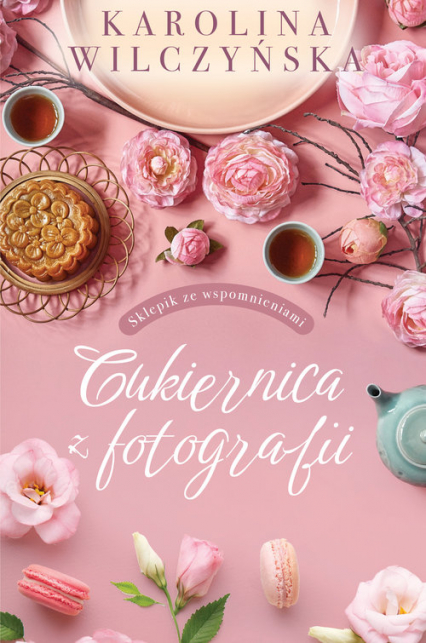 Cukiernica z fotografii Wielkie Litery - Karolina Wilczyńska | okładka