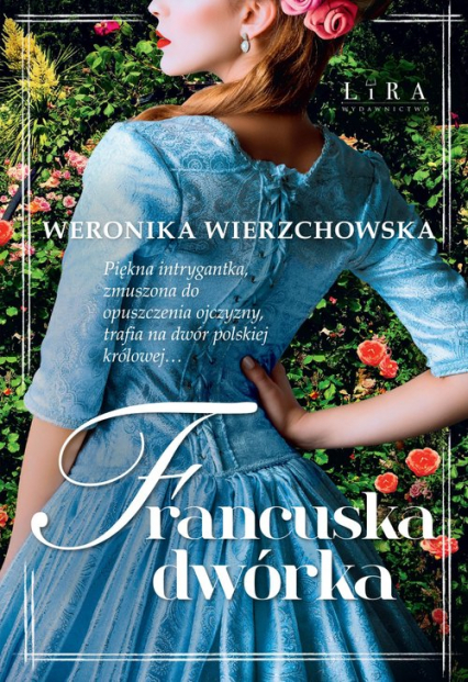Francuska dwórka - Weronika Wierzchowska | okładka