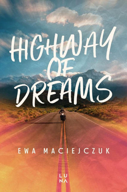 Highway of Dreams - Ewa Maciejczuk | okładka
